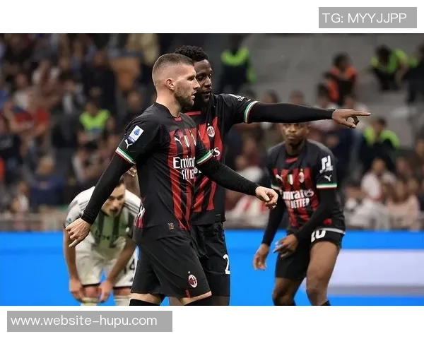 AC米兰主场迎战维罗纳视频直播全程回顾与精彩瞬间解析 AC米兰主场迎战维罗纳视频直播全程回顾与精彩瞬间解析