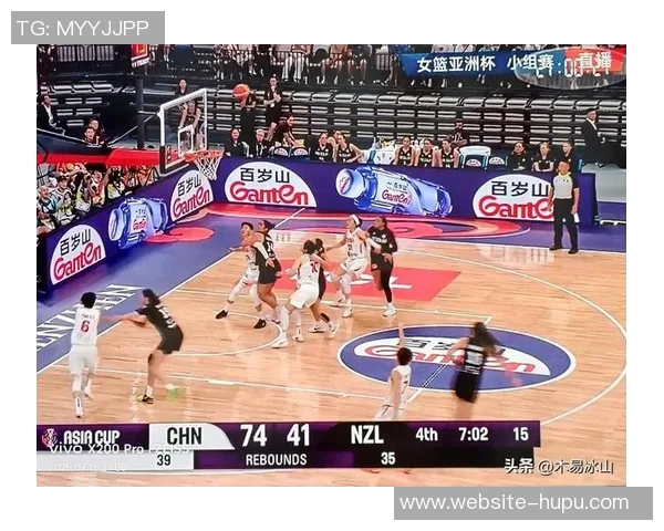 中国女篮精彩对决新西兰全场视频回放及精彩瞬间回顾